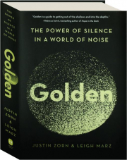 GOLDEN: The Power of Silence in a World of Noise
