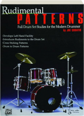 RUDIMENTAL PATTERNS: Full Drum Set Studies for the Modern Drummer