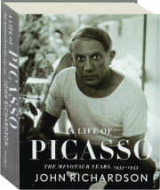 A LIFE OF PICASSO: The Minotaur Years, 1933-1943
