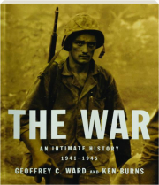 THE WAR: An Intimate History, 1941-1945