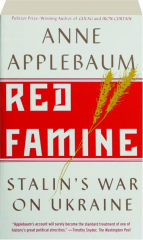 RED FAMINE: Stalin's War on Ukraine