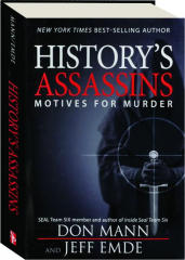 HISTORY'S ASSASSINS: Motives for Murder