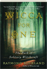 WICCA FOR ONE: The Path of Solitary Witchcraft