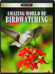 AMAZING WORLD OF BIRDWATCHING