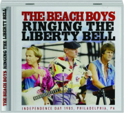THE BEACH BOYS: Ringing the Liberty Bell