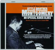 LITTLE BROTHER MONTGOMERY: No Special Rider Blues