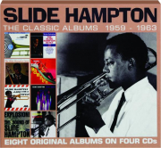 SLIDE HAMPTON: The Classic Albums 1959-1963
