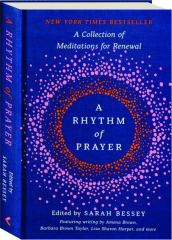 A RHYTHM OF PRAYER: A Collection of Meditations for Renewal