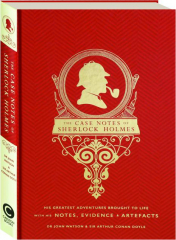 THE CASE NOTES OF SHERLOCK HOLMES