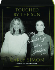 TOUCHED BY THE SUN: My Friendship with Jackie