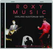 ROXY MUSIC: Oakland Auditorium 1979