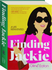 FINDING JACKIE: A Life Reinvented