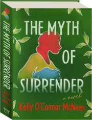 THE MYTH OF SURRENDER