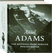 ANSEL ADAMS: The National Park Service Photographs