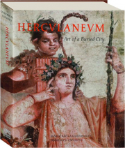 HERCULANEUM: Art of a Buried City