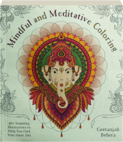 MINDFUL AND MEDITATIVE COLORING