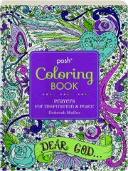 POSH COLORING BOOK: Prayers for Inspiration & Peace