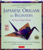 JAPANESE ORIGAMI FOR BEGINNERS: 20 Classic Origami Models