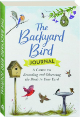 THE BACKYARD BIRD JOURNAL