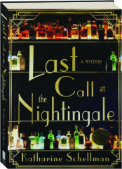LAST CALL AT THE NIGHTINGALE