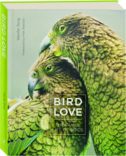 BIRD LOVE: The Family Life of Birds