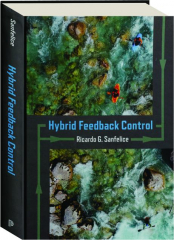 HYBRID FEEDBACK CONTROL