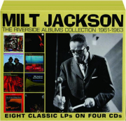 MILT JACKSON: The Riverside Albums Collection 1961-1963