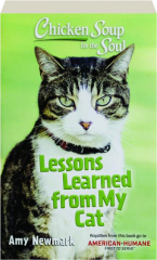 LESSONS LEARNED FROM MY CAT: Chicken Soup for the Soul