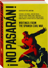 NO PASARAN! Writings from the Spanish Civil War