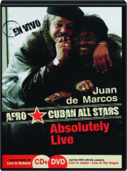 JUAN DE MARCOS & AFRO CUBAN ALL STARS: Absolutely Live