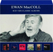 EWAN MACCOLL: Six Classic Albums
