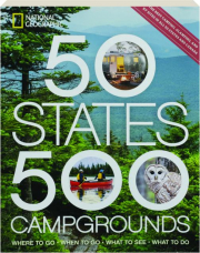 50 STATES, 500 CAMPGROUNDS