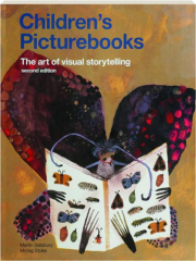 CHILDREN'S PICTUREBOOKS, SECOND EDITION: The Art of Visual Storytelling