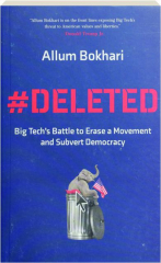 #DELETED: Big Tech's Battle to Erase a Movement and Subvert Democracy