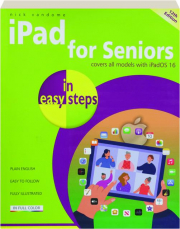 IPAD FOR SENIORS IN EASY STEPS, 12TH EDITION