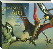 MESOZOIC ART: Dinosaurs and Other Ancient Animals in Art