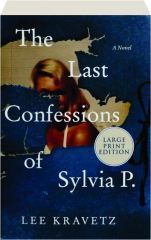 THE LAST CONFESSIONS OF SYLVIA P