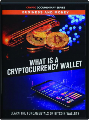 WHAT IS A CRYPTOCURRENCY WALLET