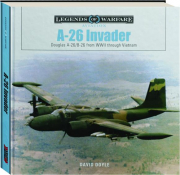 A-26 INVADER: Legends of Warfare