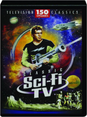 CLASSIC SCI-FI TV: 150 Episodes