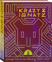 KRAZY & IGNATZ 1925-1927: The George Herriman Library