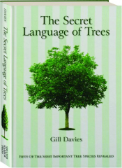 THE SECRET LANGUAGE OF TREES