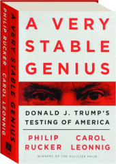 A VERY STABLE GENIUS: Donald J. Trump's Testing of America