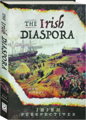 THE IRISH DIASPORA