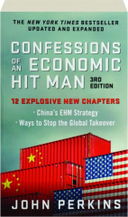 CONFESSIONS OF AN ECONOMIC HIT MAN, 3RD EDITION