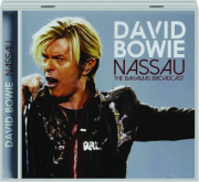 DAVID BOWIE: Nassau