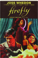 FIREFLY, BOOK ONE: Legacy Edition