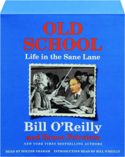 OLD SCHOOL: Life in the Sane Lane