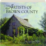 THE ARTISTS OF BROWN COUNTY