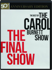 THE BEST OF THE CAROL BURNETT SHOW: The Final Episode